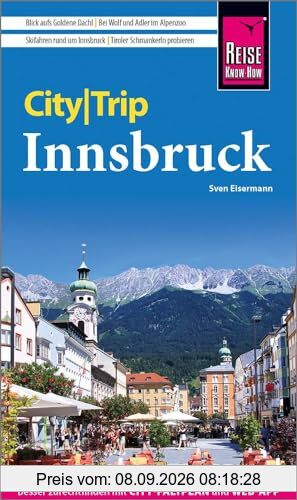 Reise Know-How CityTrip Innsbruck: Reiseführer mit Stadtplan und kostenloser Web-App