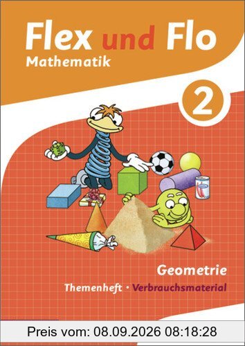 Flex und Flo - Ausgabe 2014: Themenheft Geometrie 2: Verbrauchsmaterial