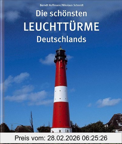 Bernt Hoffmann Die Schönsten Leuchttürme Deutschlands