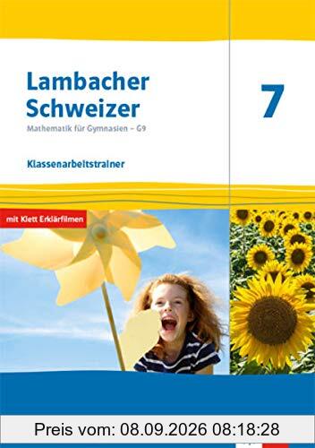 Lambacher Schweizer Mathematik 7 - G9. Ausgabe Nordrhein-Westfalen: Klassenarbeitstrainer. Schülerheft mit Lösungen Klasse 7 (Lambacher Schweizer ... G9. Ausgabe für Nordrhein-Westfalen ab 2019)