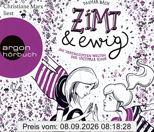 Zimt und ewig: Die vertauschten Welten der Victoria King