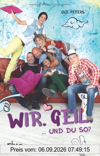 Wir. Geil.: ... und du so? - Berlin - Tag & Nacht
