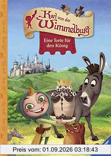 Karl von der Wimmelburg - Eine Torte für den König