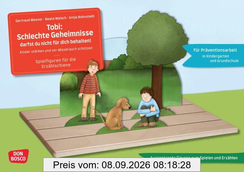 Tobi: Schlechte Geheimnisse darfst du nicht für dich behalten!: Kinder stärken und vor Missbrauch schützen. Für Präventionsarbeit in Kindergarten und ... die Erzählschiene: Bilderbuch-Geschichten)