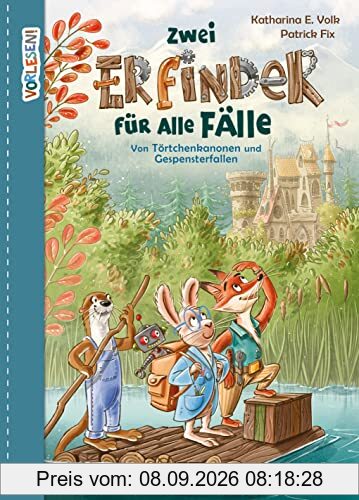 Zwei Erfinder für alle Fälle - Von Törtchenkanonen und Gespensterfallen: Eine fantasievolle Vorlesegeschichte für kleine Erfinder:innen (Vorlesen)