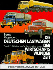 Die deutschen Lastwagen der Wirtschaftswunderzeit, Bd.2, Mittlere und schwere Fahrzeuge