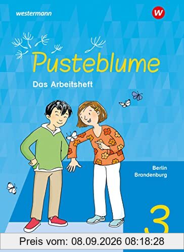 Pusteblume. Sachunterricht - Ausgabe 2023 für Berlin und Brandenburg: Arbeitsheft 3