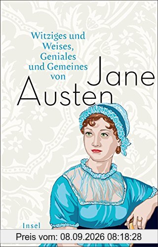 Witziges und Weises, Geniales und Gemeines von Jane Austen (insel taschenbuch)