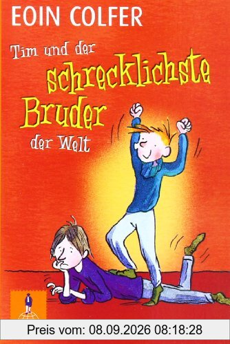 Tim und der schrecklichste Bruder der Welt (Band 3): Roman (Gulliver)