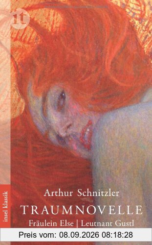 Traumnovelle. Fräulein Else. Leutnant Gustl (insel taschenbuch)