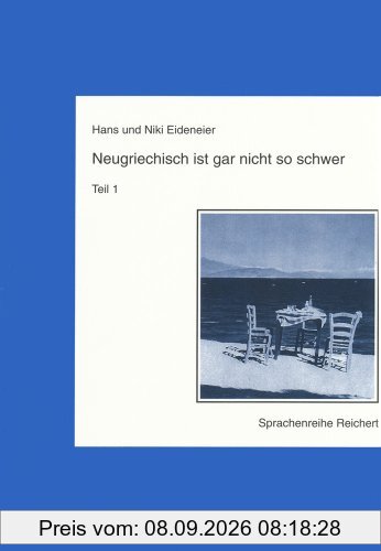Neugriechisch ist gar nicht so schwer, Teil 1