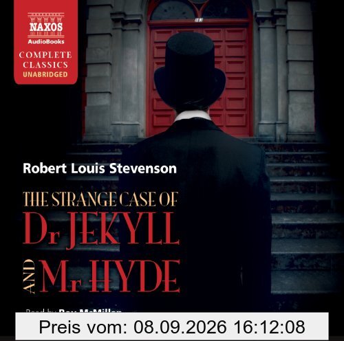 The Strange Case of Dr. Jekyll and Mr. Hyde & Markheim (Naxos Complete Classics)