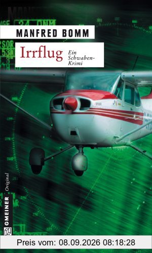 Irrflug: Der zweite Fall für August Häberle