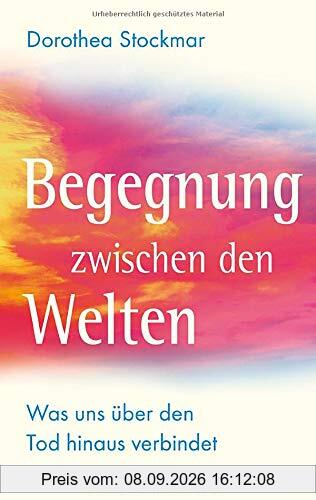 Begegnung zwischen den Welten: Was uns über den Tod hinaus verbindet