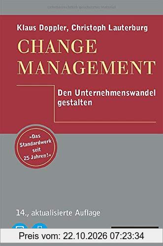 Change Management: Den Unternehmenswandel gestalten, plus E-Book inside (ePub, mobi oder pdf)