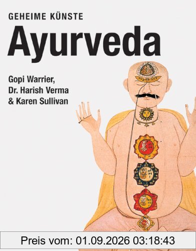 Ayurveda. Geheime Künste