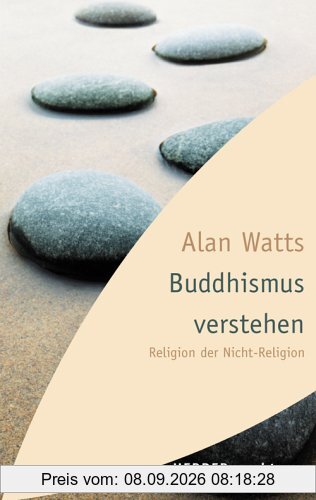 Buddhismus verstehen: Religion der Nicht-Religion (HERDER spektrum)