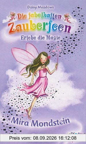 Die fabelhaften Zauberfeen 22. Mira Mondstein