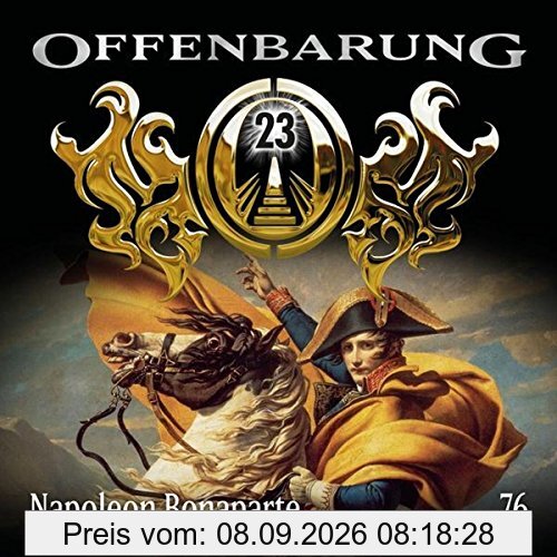 Offenbarung 23 - Folge 76: Napoleon Bonaparte.