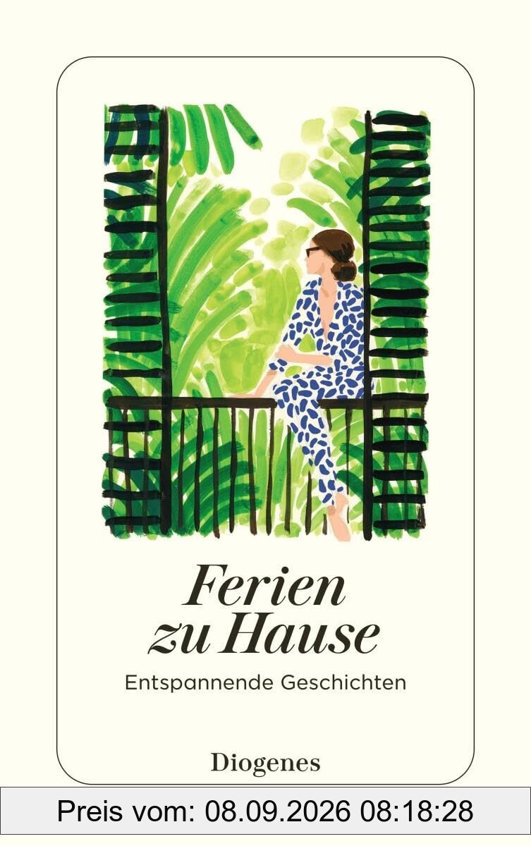 Ferien zu Hause: Entspannende Geschichten (detebe)