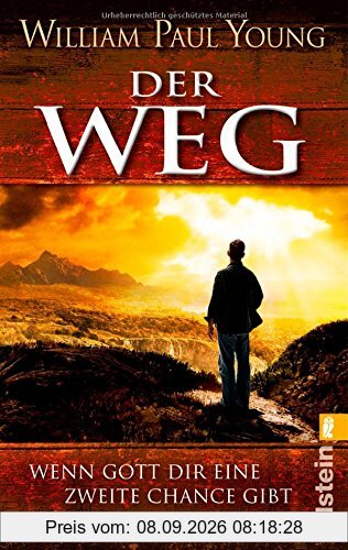 Der Weg: Wenn Gott Dir eine zweite Chance gibt