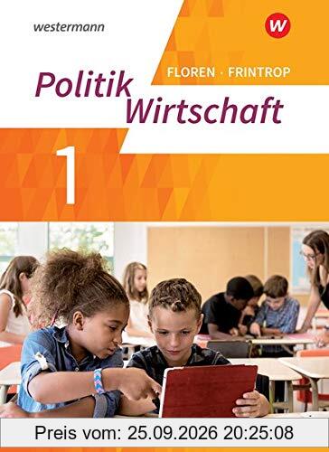 Wirtschaft/Politik - Arbeitsbücher für Gymnasien (G9) in Nordrhein-Westfalen - Neubearbeitung: Arbeitsbuch 1