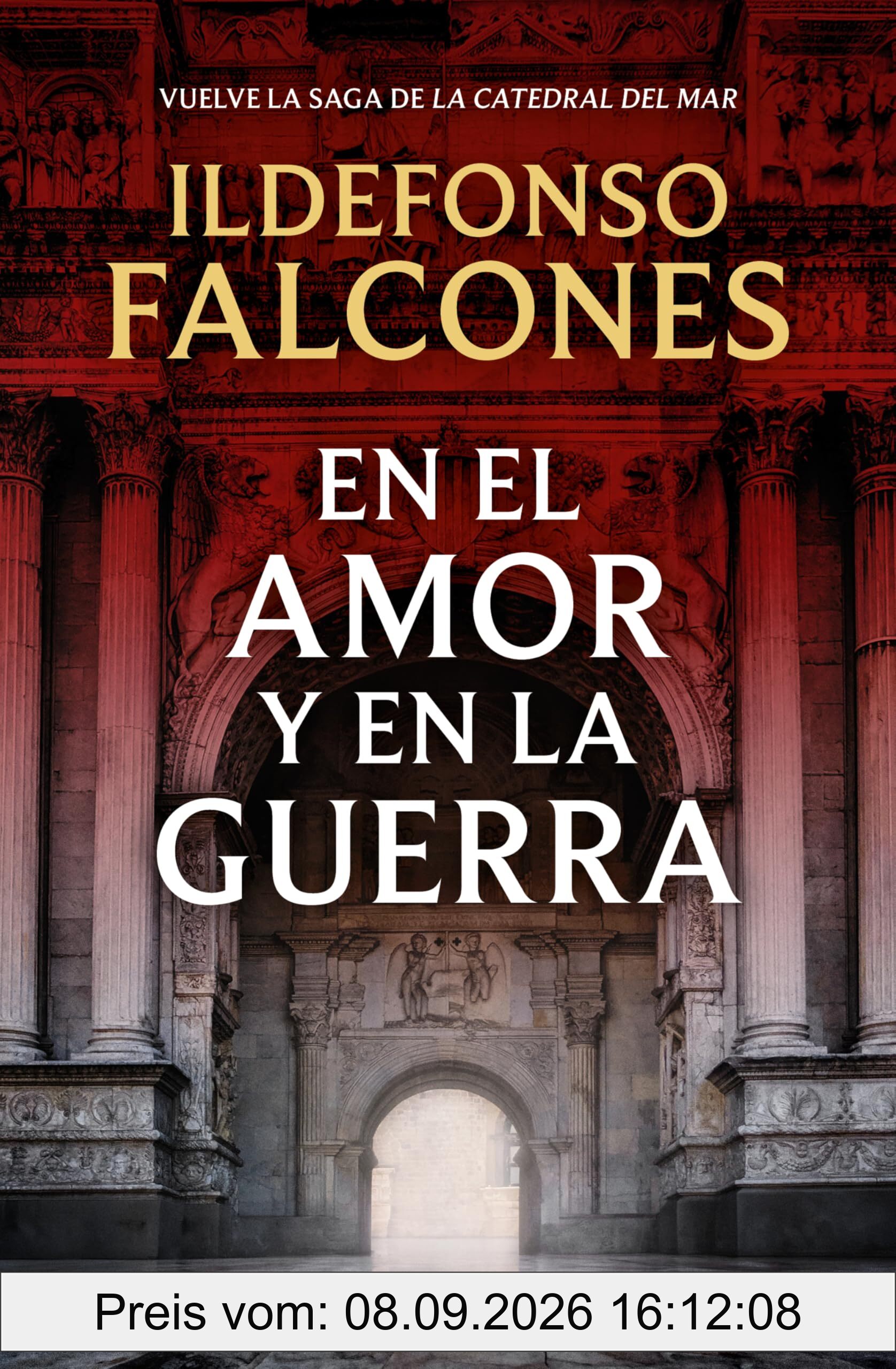 En el amor y en la guerra (La catedral del mar 3)
