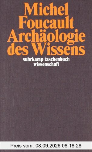 Archäologie des Wissens (suhrkamp taschenbuch wissenschaft)