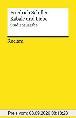Kabale und Liebe: Studienausgabe (Reclams Universal-Bibliothek)