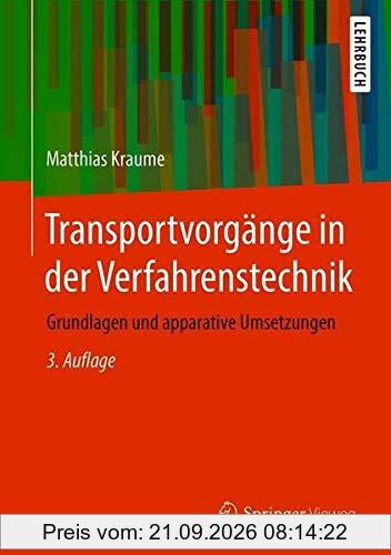 Transportvorgänge in der Verfahrenstechnik: Grundlagen und apparative Umsetzungen
