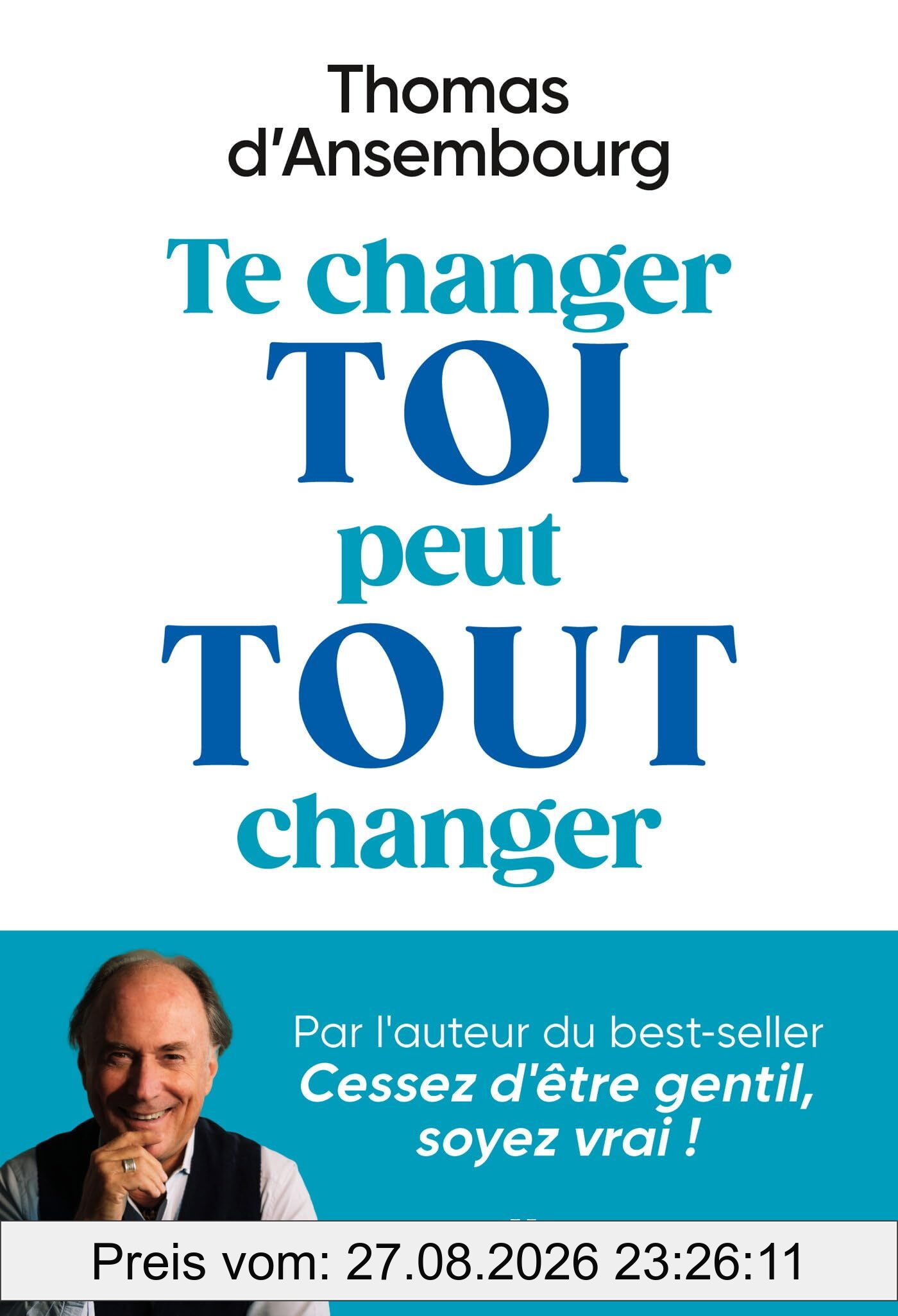 Te changer toi peut tout changer