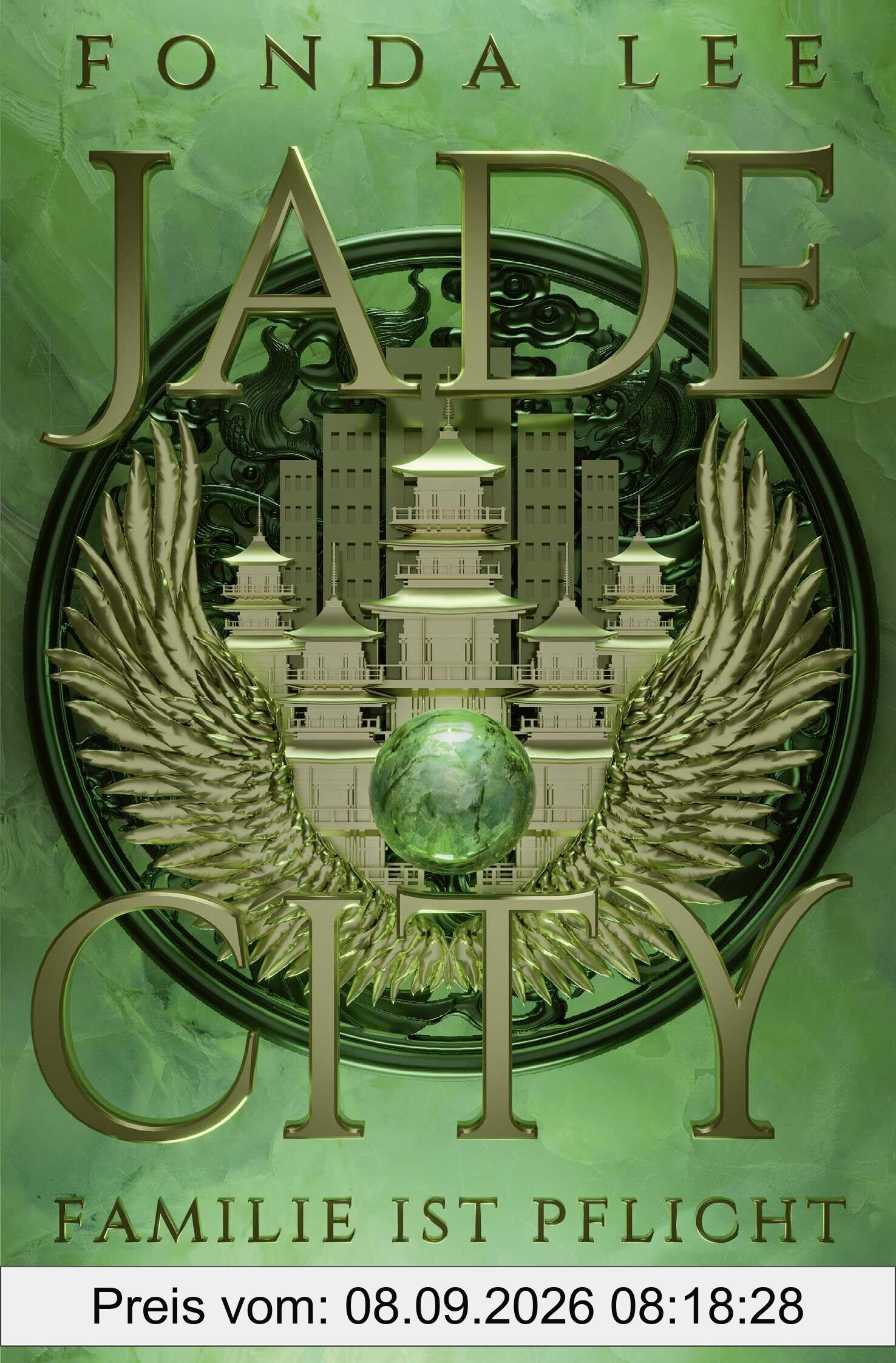 Jade City - Familie ist Pflicht: Roman | SPIEGEL-Bestseller | Eine preisgekrönte Mafia-Fantasy mit generationsübergreifenden Blutfehden, brutaler Politik, Magie und Kung-Fu (Die Jade-Saga, Band 1)