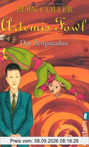 Artemis Fowl - Das Zeitparadox: Der sechste Roman (Ein Artemis-Fowl-Roman)