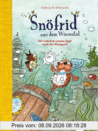 Snöfrid aus dem Wiesental (3). Die wahrlich rasante Jagd nach der Flussperle