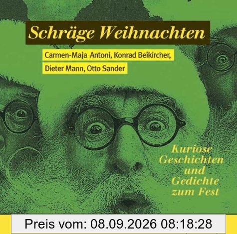 Schräge Weihnachten. CD. Kuriose Geschichten und Gedichte zum Fest