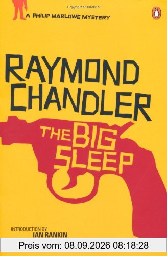 The Big Sleep: An Philip Marlowe Mystery