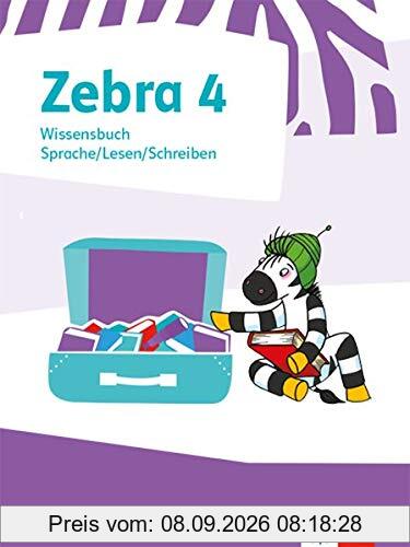 Zebra 4: Wissensbuch Sprache/Lesen/Schreiben Klasse 4 (Zebra. Ausgabe ab 2018)