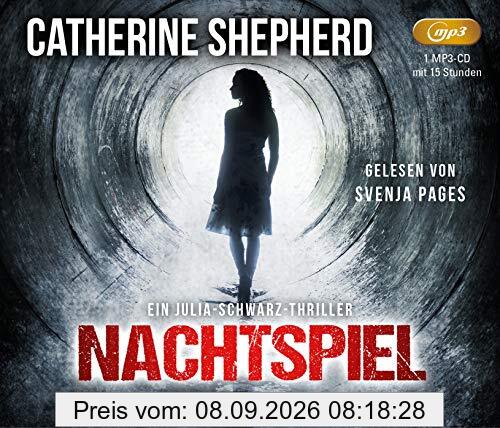 Nachtspiel - Ein Fall für Julia Schwarz (ungekürzte Lesung auf 1 MP3-CD mit 580 Minuten)