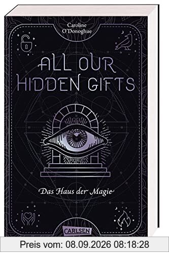 All Our Hidden Gifts - Das Haus der Magie (All Our Hidden Gifts 3): Moderne Urban Fantasy der Extraklasse