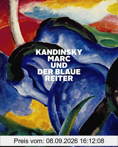 Kandinsky Marc und Der blaue Reiter (Fondation Beyeler) (allemand)