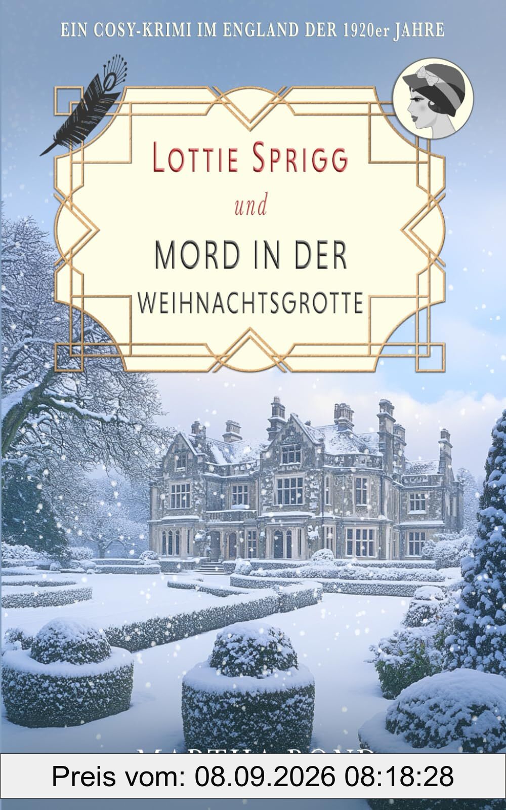 Mord in der Weihnachtsgrotte: Ein Cosy-Krimi im England der 1920er Jahre (Die Lottie-Sprigg-Krimis – England in den 1920er Jahren, Band 2)