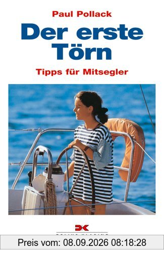 Der erste Törn: Tipps für Mitsegler