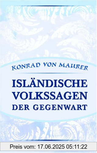 Binding : Taschenbuch, Label : Adamant Media Corporation, Publisher : Adamant Media Corporation, medium : Taschenbuch, numberOfPages : 366, publicationDate : 2001-12-11, authors : Maurer, Konrad Von, languages : german, ISBN : 0543955575