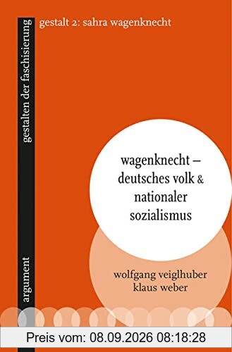 Wagenknecht – Nationale Sitten und Schicksalsgemeinschaft: gestalten der faschisierung 2