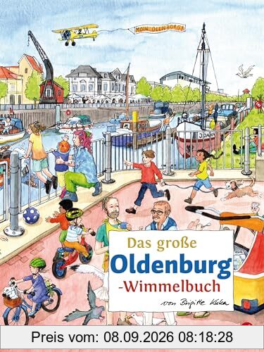 Das große OLDENBURG-Wimmelbuch (Städte-Wimmelbücher)
