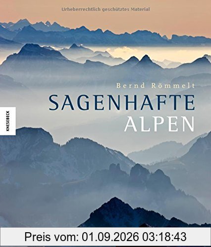 Sagenhafte Alpen