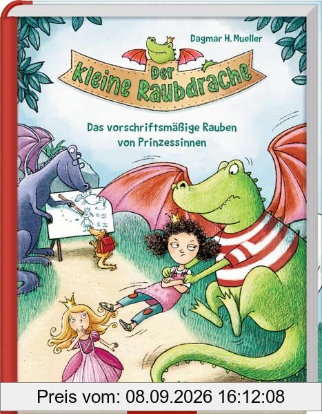 Der kleine Raubdrache: Das vorschriftsmäßige Rauben von Prinzessinnen – Band 1