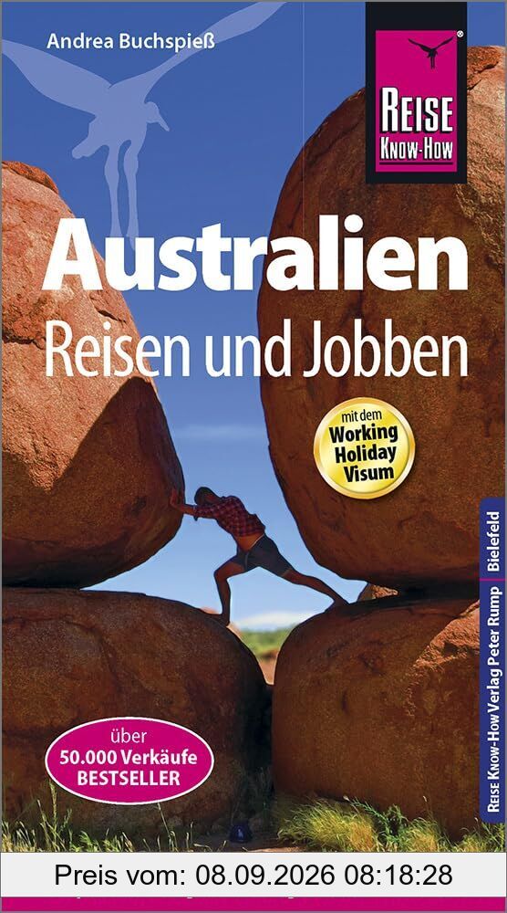 Reise Know-How Reiseführer Australien - Reisen und Jobben mit dem Working Holiday Visum