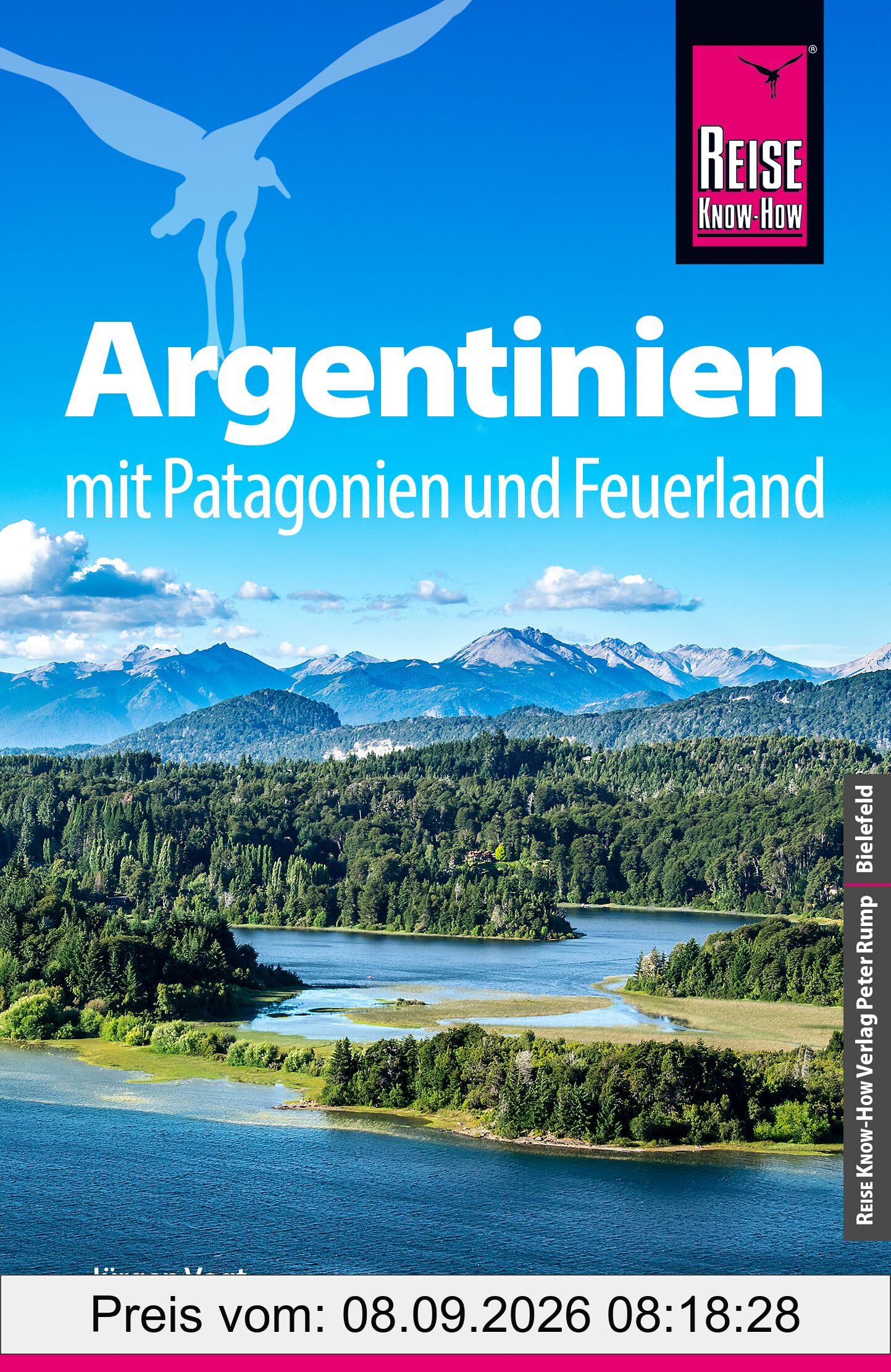 Reise Know-How Reiseführer Argentinien mit Patagonien und Feuerland