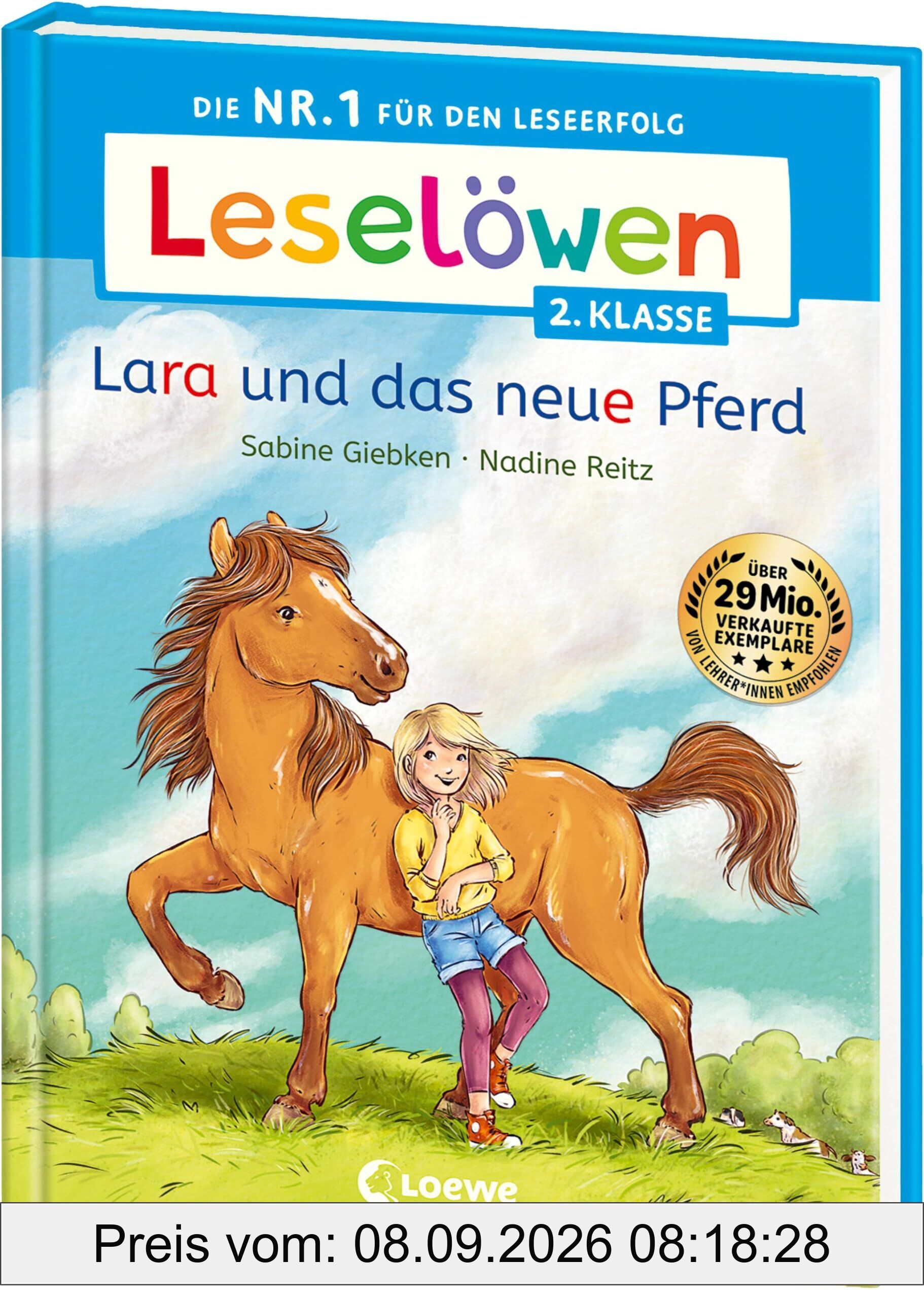 Leselöwen 2. Klasse - Lara und das neue Pferd